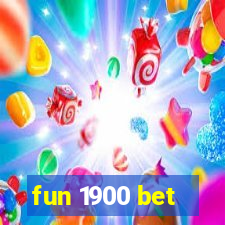 fun 1900 bet